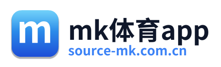 mk体育app
